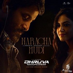 Naracha Mudi (From Dhruva Natchathiram) - Single (2023) (Harris Jayaraj)